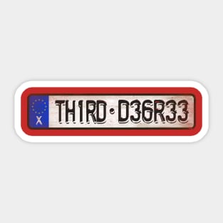 Third Degree Sticker